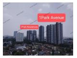 Sewa / Jual Apartemen 1Park Residences is Next to 1Park Avenue Jakarta Selatan - 2 BR / 3 BR Semi Furnished / Fully Furnished